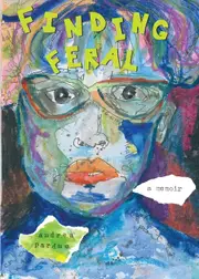 Finding Feral - Andrea Pardue