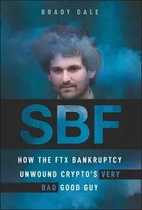 在飛比找誠品線上優惠-Sbf: How the Ftx Bankruptcy Un