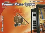 Alfred's Premier Piano Course: Jazz, Rags & Blues 1A