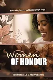 WOMEN OF HONOUR: Embracing Integrity and Empowering Change