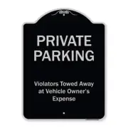 Designer Series Sign - Private Parking, Violators Towed Away | Black & Silver...