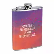 Right Path Not Easiest Em1 Flask 8oz Stainless Steel Hip Drinking Whiskey