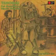 TSHONA! FEAT. BASIL MANNENBERG COETZEE-PAT MATSHIKIZA & KIPPIE MOKETSI NEW VINYL