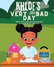 Khloe's Very Bad Day by Kim Ruff-Moore Paperback Book