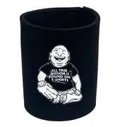 All True Wisdom Is Found - Funny Novelty Stubby Holder