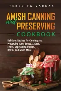 在飛比找博客來優惠-Amish Canning and Preserving C