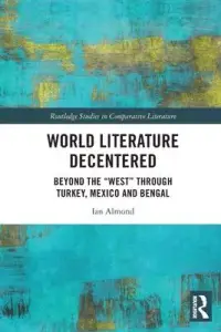 在飛比找博客來優惠-World Literature Decentered: B