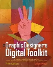 The Graphic Designer's Digital Toolkit by Allan Wood: New