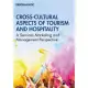 Cross-Cultural Aspects of Tourism and Hospitality: A Services Marketing and Management Perspective