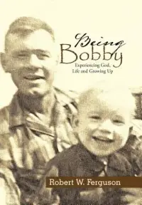 在飛比找博客來優惠-Being Bobby: Experiencing God,