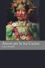 Italian Easy Reader: Amore per la tua Cucina (Italian Edition) by
