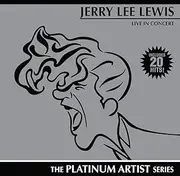 Jerry Lee Lewis: Platinum Artist Series