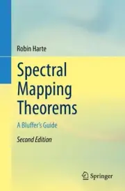 Spectral Mapping Theorems: A Bluffer's Guide by Robin Harte (English) Paperback