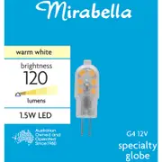 Mirabella LED G4 12V 1.5W 120 Lumens Warm White Globe