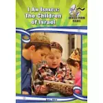 I AM ISRAELI: THE CHILDREN OF ISRAEL