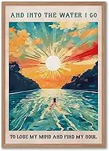 Into The Water I Go To Lose My Mind And Find My Soul Poster Swimmers Canvas Art Prints Sunrise Sunset Abstract Wall Art Abstract Landscape Painting Inspirational Landscape Pictures 16x24inch No Frame