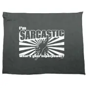 Im Sarcastic Whats Your Superpower - Funny Novelty Sports Microfiber Towel Gift