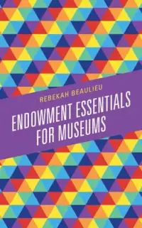 在飛比找博客來優惠-Endowment Essentials for Museu