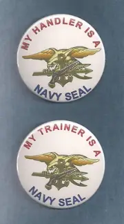 MY TRAINER or HANDLER IS A NAVY SEAL - service dog button w/pin back