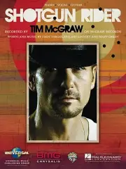 Shotgun Rider Sheet Music Piano Vocal Tim McGraw NEW 000142407