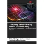 TEACHING AND LEARNING MEDIA FOR GEOMETRY