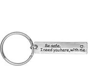 XYBAGS Be Safe I Need You Here with Me, Firefighter New Driver Her or Him, Trucker Husband Boyfriend Best Friend Keychain Gifts