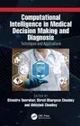 Computational Intelligence in Medical Decision Making and Diagnosis: Techniques