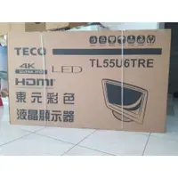 在飛比找蝦皮購物優惠-TECO東元 55吋 4K聯網液晶電視 TL55U6TRE 