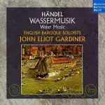 HANDEL: WASSERMUSIK / ENGLISH BAROQUE SOLOISTS / JOHN ELIOT GARDINER