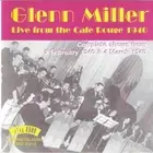 Glenn Miller Live from Cafe Rouge 1940 (CD) Album