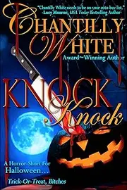 Knock Knock: A Halloween Thriller Short Story