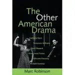 THE OTHER AMERICAN DRAMA