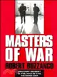 Masters of War：Military Dissent and Politics in the Vietnam Era