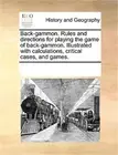 Back-Gammon. Rules and Directions for Playing the Game of Back-Gammon. Illustrat