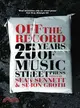 Off the Record―25 Years of Music Street Press