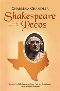 在飛比找三民網路書店優惠-Shakespeare on the Pecos ― Ori