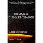 THE AGE OF CLIMATE CHANGE