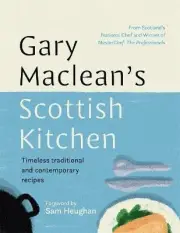 Gary Maclean's Scottish Kitchen - 9781785303890