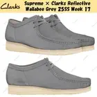 Supreme × Clarks Reflective Wallabee Grey 25SS Week 17 UK 4-13