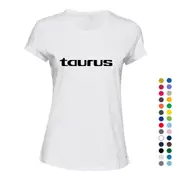 Taurus Bull Text Zodiac Horoscope Astrological Sign Ladies Women T Shirt Tee Top