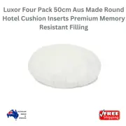 Luxor Four Pack 50cm Aus Made Round Home Hotel Cushion Insert Prem Memory Resist