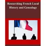 RESEARCHING FRENCH LOCAL HISTORY AND GENEALOGY