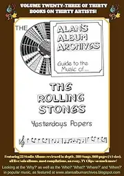 The Alan's Album Archives Guide To The Music Of...The Rolling Stones: 'Yesterday's Papers'