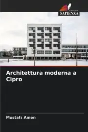 Architettura moderna a Cipro [Italian] by Mustafa Amen [Paperback]
