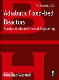 在飛比找三民網路書店優惠-Adiabatic Fixed-bed Reactors ―