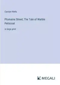 在飛比找博客來優惠-Ptomaine Street; The Tale of W