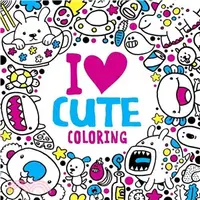 在飛比找三民網路書店優惠-I Heart Cute Coloring