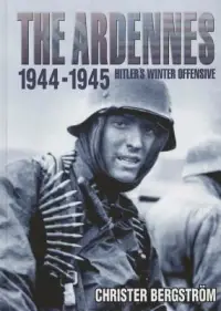 在飛比找博客來優惠-The Ardennes, 1944-1945: Hitle