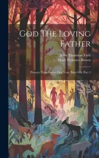 在飛比找博客來優惠-God The Loving Father: Primary