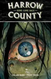 Harrow County Volume 8: Done Come Back by Cullen Bunn (English) Paperback Book